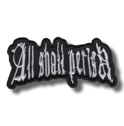 all-shall-perish-embroidered-patch-antsiuvas
