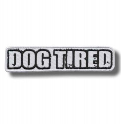dog-tired-embroidered-patch-antsiuvas