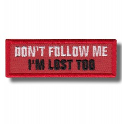 dont-follow-me-embroidered-patch-antsiuvas