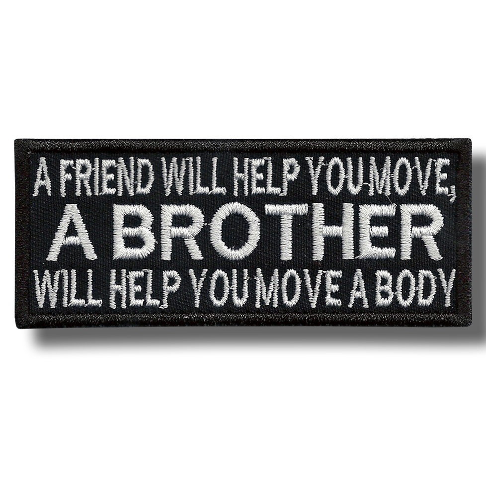Friend will help - embroidered patch 10x4 CM | Patch-Shop.com