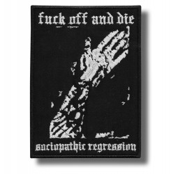 fuck-off-and-die-embroidered-patch-antsiuvas