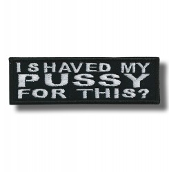 i-shaved-my-pussy-embroidered-patch-antsiuvas