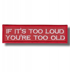 if-its-too-loud-embroidered-patch-antsiuvas