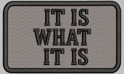 it-is-what-embroidered-patch-antsiuvas