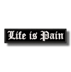 life-is-pain-embroidered-patch-antsiuvas