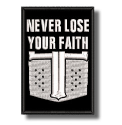 never-lose-your-faith-embroidered-patch-antsiuvas