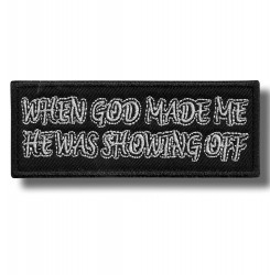 when-god-made-me-embroidered-patch-antsiuvas